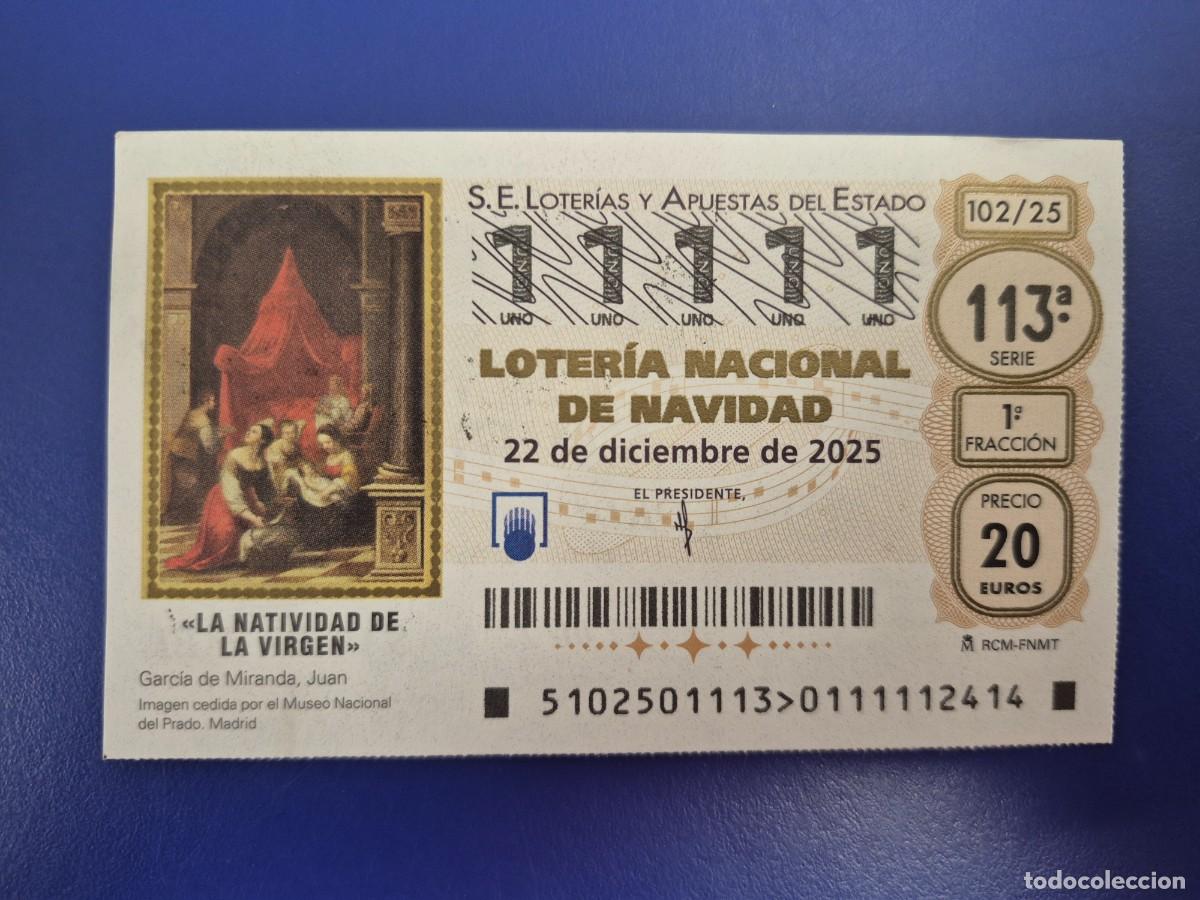 Loter&iacute;a nacional: LOTERIA NACIONAL A&Ntilde;O 2025 SORTEO 102 NAVIDAD CAPICUA 11111