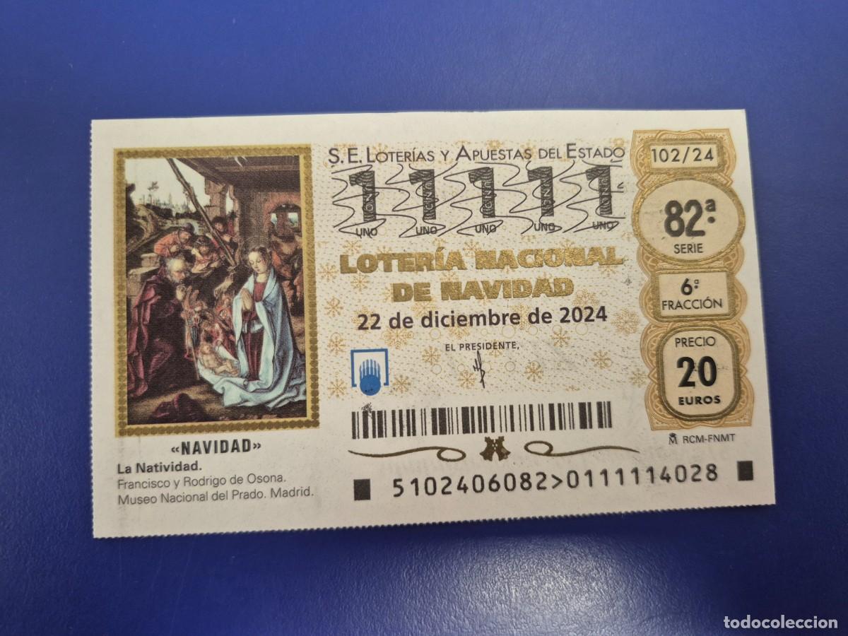 Loter&iacute;a nacional: LOTERIA NACIONAL A&Ntilde;O 2025 SORTEO 102 NAVIDAD CAPICUA 11111