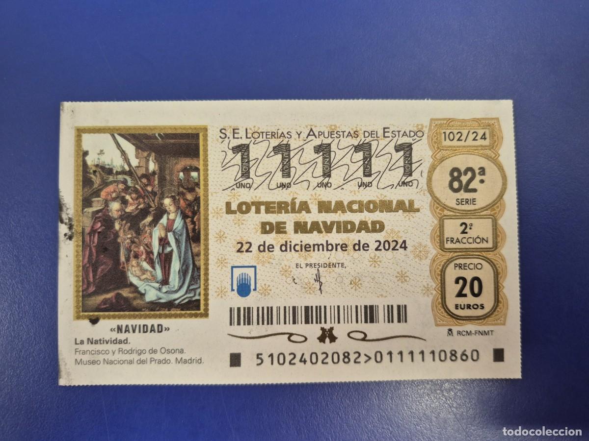 Loter&iacute;a nacional: LOTERIA NACIONAL A&Ntilde;O 2024 SORTEO 102 NAVIDAD CAPICUA 11111