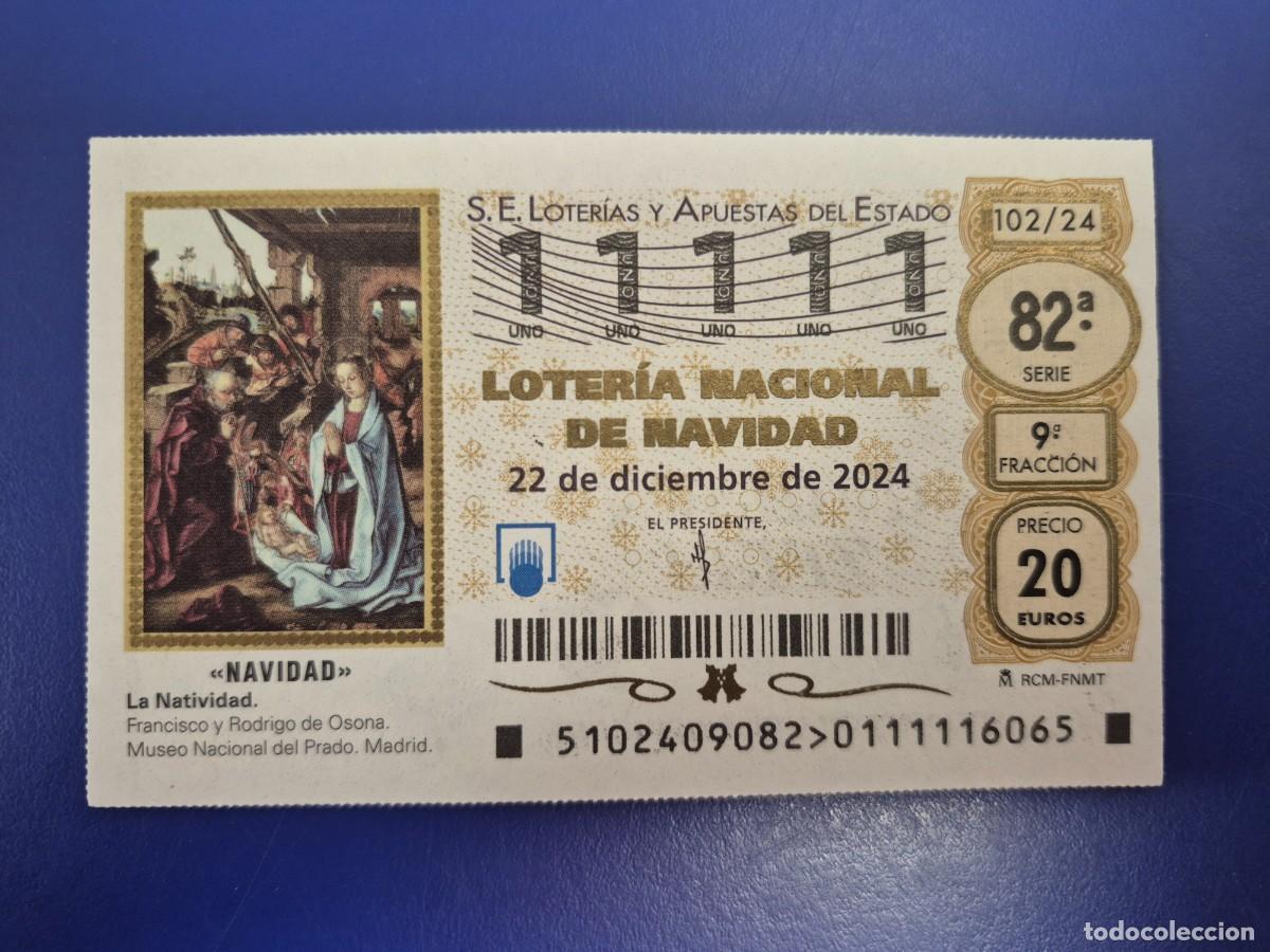 Loter&iacute;a nacional: LOTERIA NACIONAL A&Ntilde;O 2024 SORTEO 102 NAVIDAD CAPICUA 11111