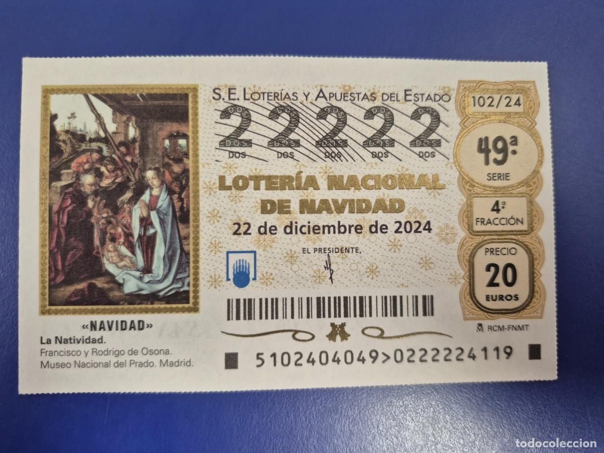 Loter&iacute;a nacional: LOTERIA NACIONAL A&Ntilde;O 2024 SORTEO 102 NAVIDAD CAPICUA 22222