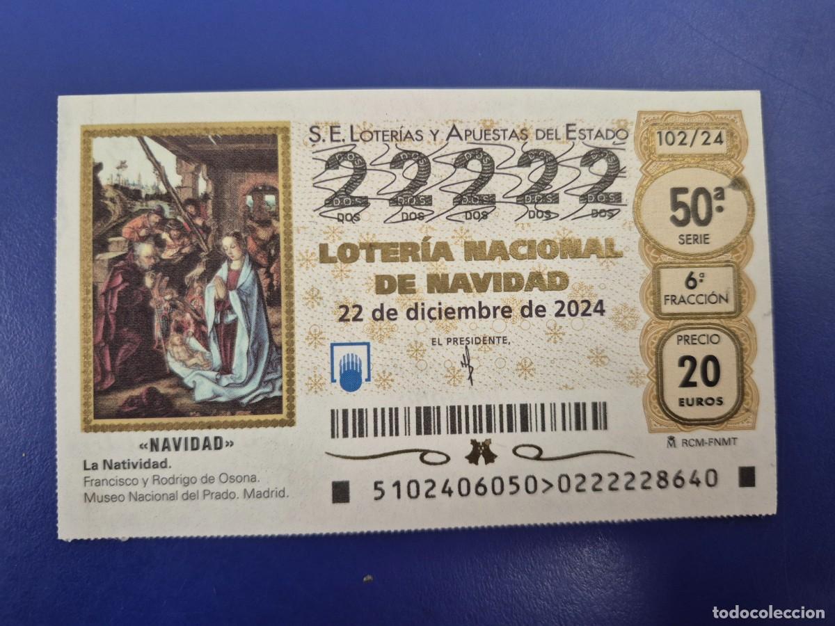 Loter&iacute;a nacional: LOTERIA NACIONAL A&Ntilde;O 2024 SORTEO 102 NAVIDAD CAPICUA 22222