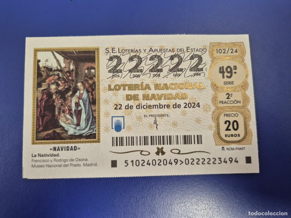 Loter&iacute;a nacional: LOTERIA NACIONAL A&Ntilde;O 2024 SORTEO 102 NAVIDAD CAPICUA 22222
