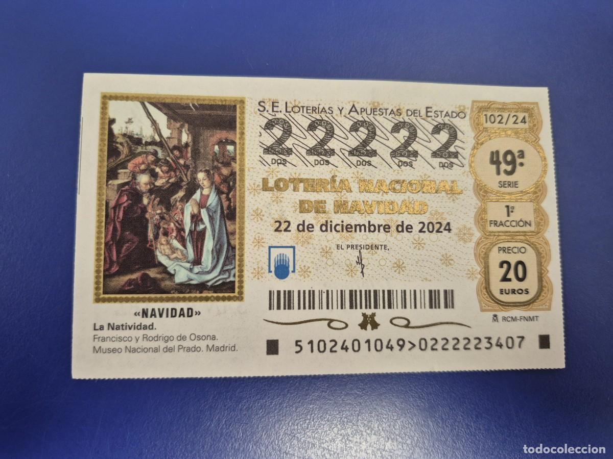 Loter&iacute;a nacional: LOTERIA NACIONAL A&Ntilde;O 2024 SORTEO 102 NAVIDAD CAPICUA 22222