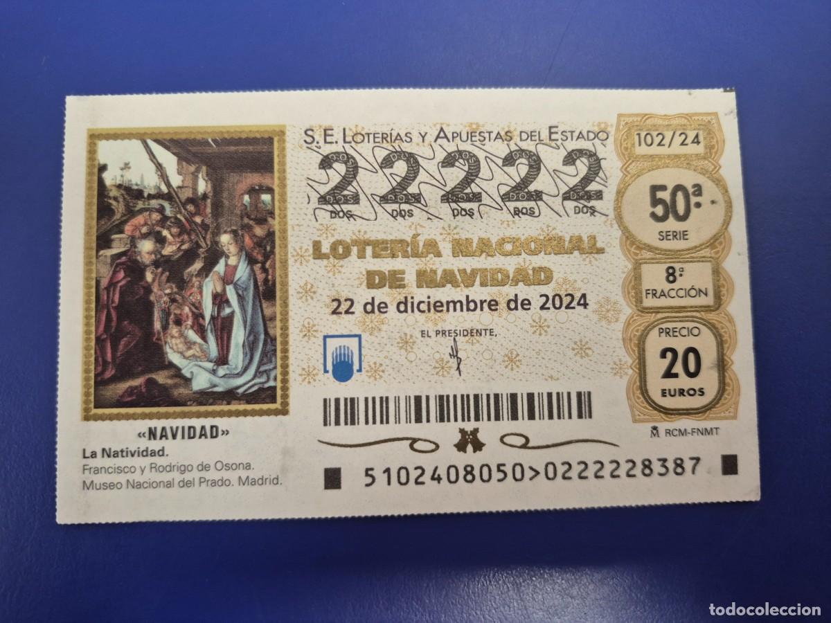 Loter&iacute;a nacional: LOTERIA NACIONAL A&Ntilde;O 2024 SORTEO 102 NAVIDAD CAPICUA 22222