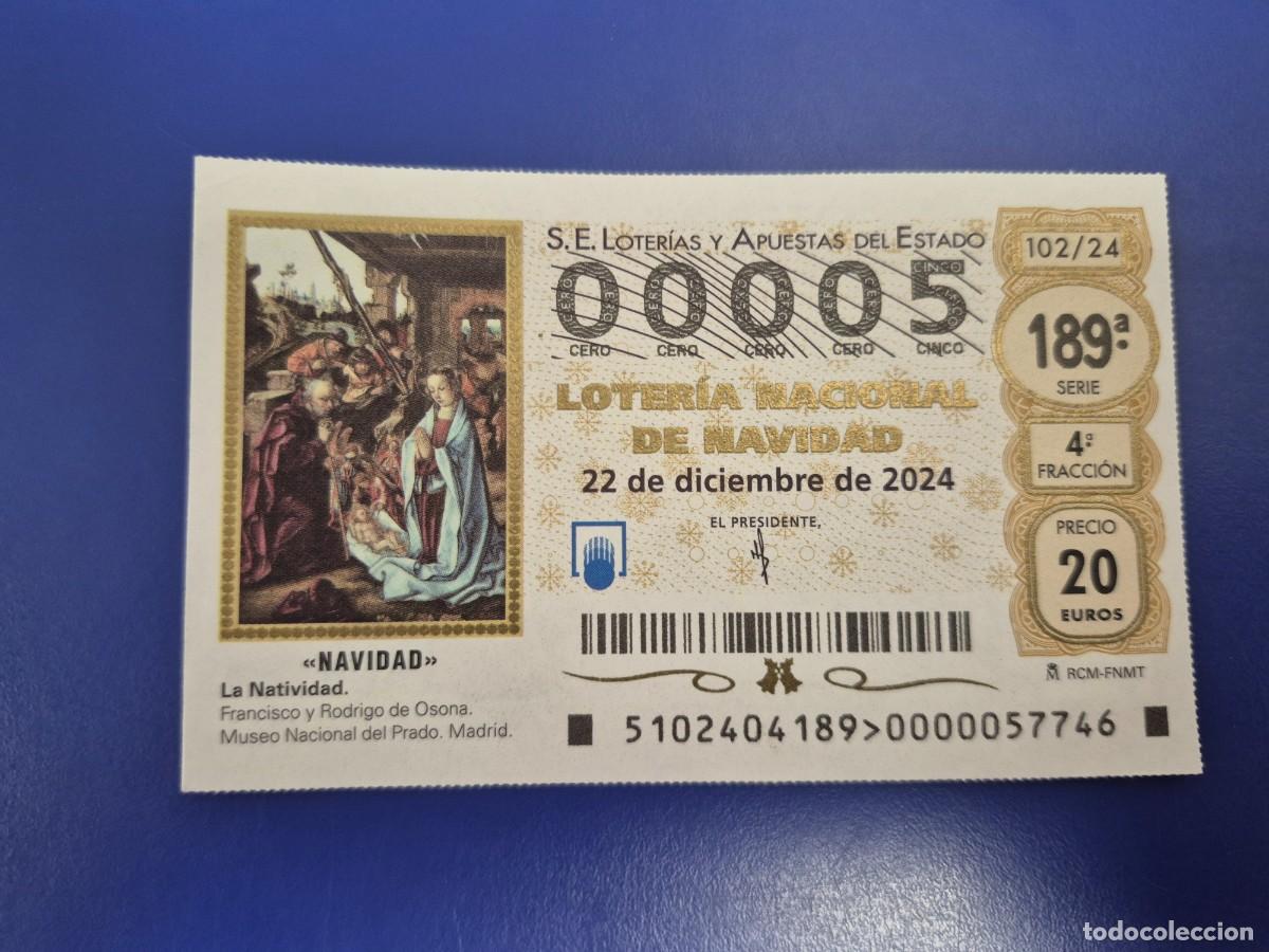 Loter&iacute;a nacional: LOTERIA NACIONAL A&Ntilde;O 2024 SORTEO 102 NAVIDAD NUMERO BAJO 00002