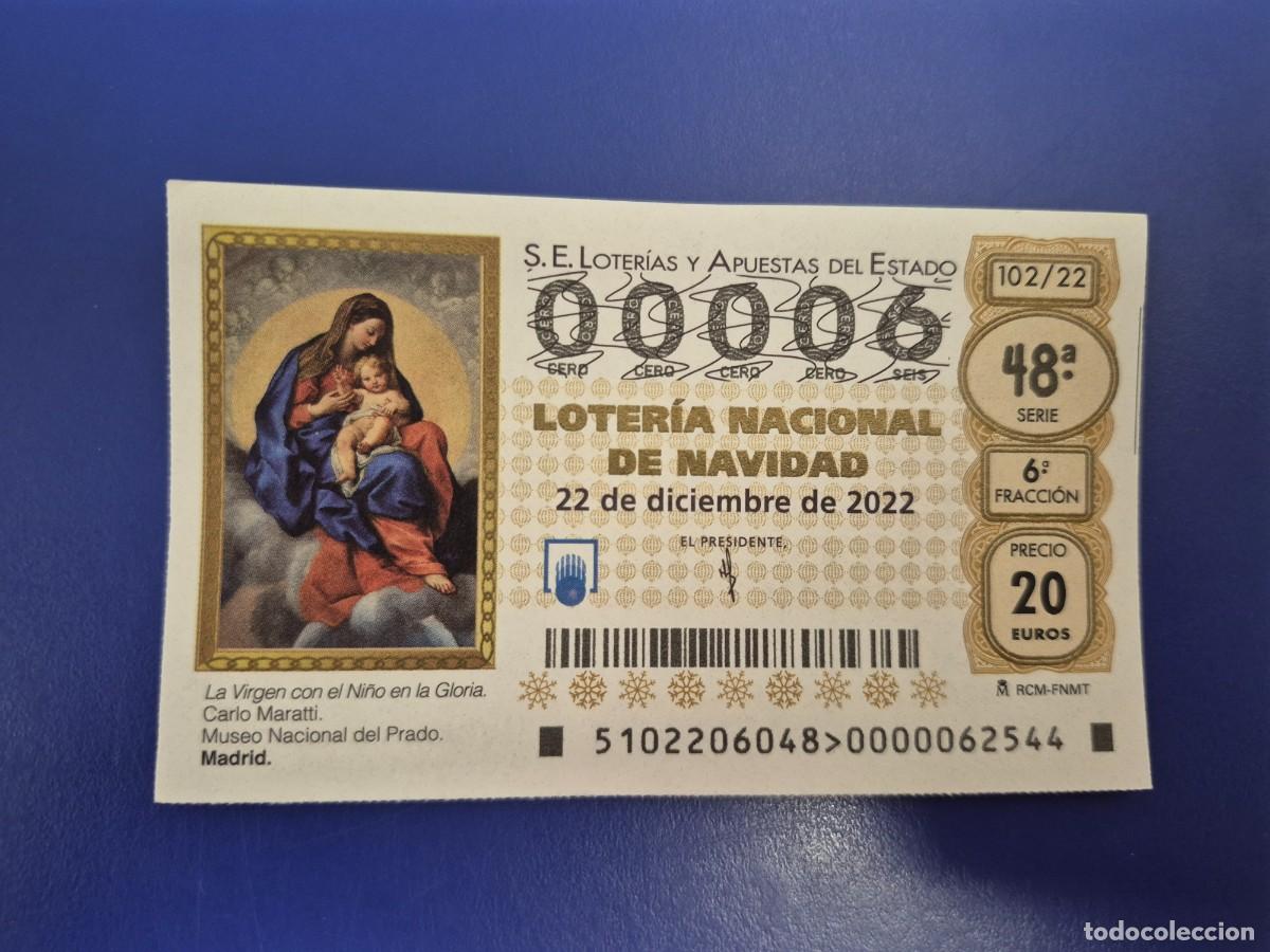Loter&iacute;a nacional: LOTERIA NACIONAL A&Ntilde;O 2022 SORTEO 102 NAVIDAD NUMERO BAJO 00006