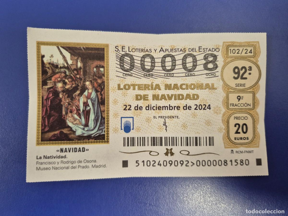 Loter&iacute;a nacional: LOTERIA NACIONAL A&Ntilde;O 2024 SORTEO 102 NAVIDAD NUMERO BAJO 00008
