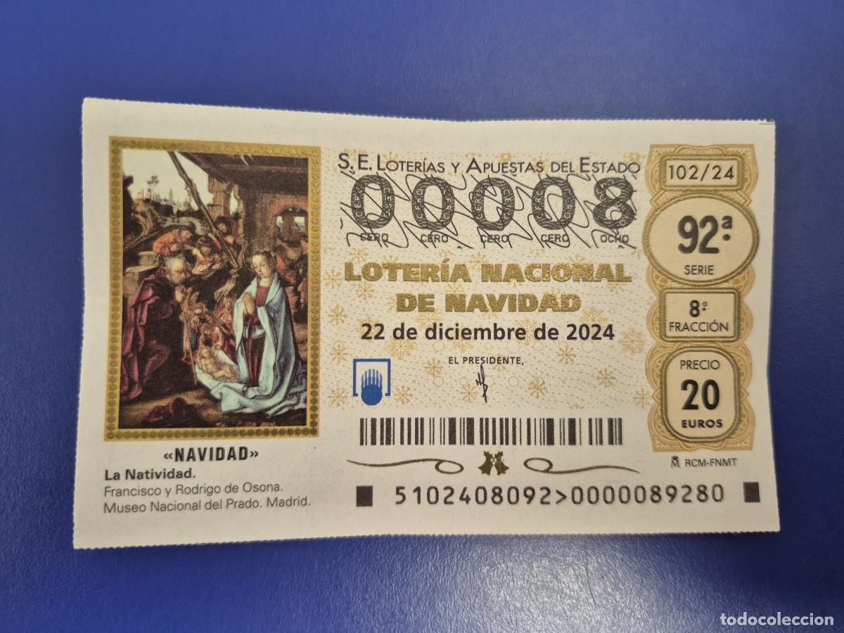 Loter&iacute;a nacional: LOTERIA NACIONAL A&Ntilde;O 2024 SORTEO 102 NAVIDAD NUMERO BAJO 00008