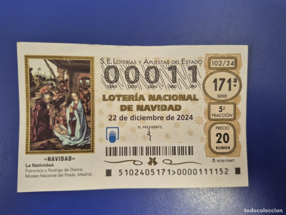 Loter&iacute;a nacional: LOTERIA NACIONAL A&Ntilde;O 2024 SORTEO 102 NAVIDAD NUMERO BAJO 00011