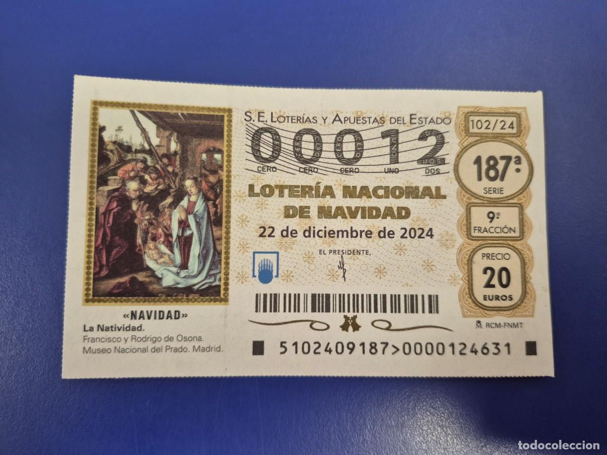 Loter&iacute;a nacional: LOTERIA NACIONAL A&Ntilde;O 2024 SORTEO 102 NAVIDAD NUMERO BAJO 00012