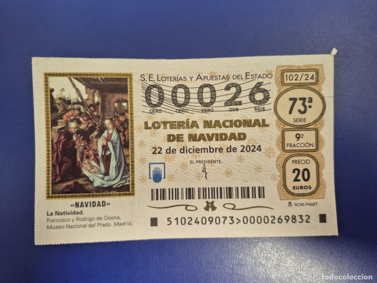 Loter&iacute;a nacional: LOTERIA NACIONAL A&Ntilde;O 2024 SORTEO 102 NAVIDAD NUMERO BAJO 00026