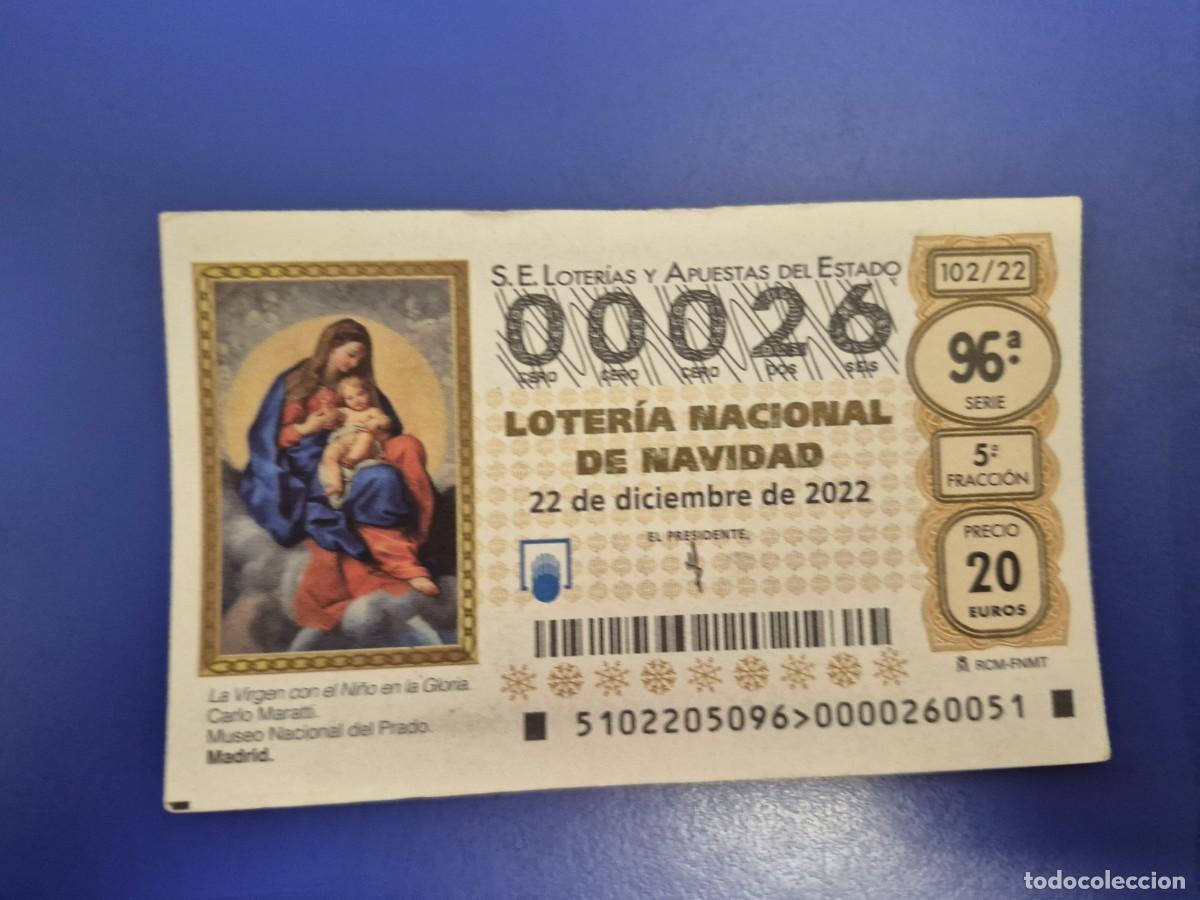 Loter&iacute;a nacional: LOTERIA NACIONAL A&Ntilde;O 2022 SORTEO 102 NAVIDAD NUMERO BAJO 00026