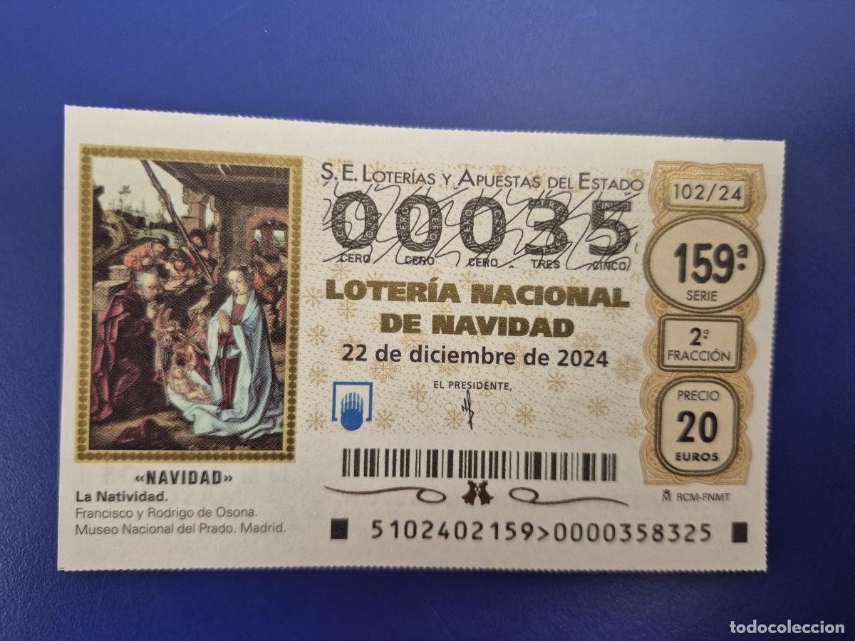 Loter&iacute;a nacional: LOTERIA NACIONAL A&Ntilde;O 2024 SORTEO 102 NAVIDAD NUMERO BAJO 00035