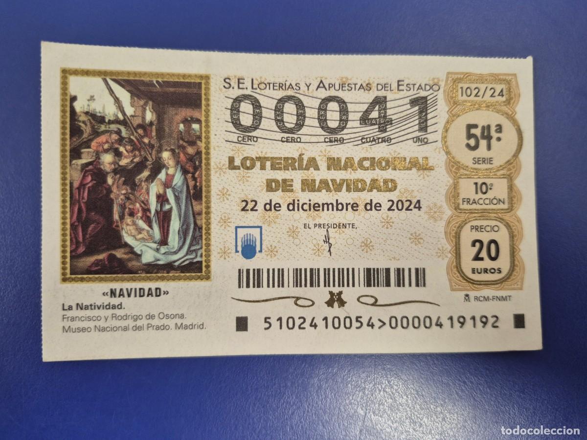 Loter&iacute;a nacional: LOTERIA NACIONAL A&Ntilde;O 2024 SORTEO 102 NAVIDAD NUMERO BAJO 00041