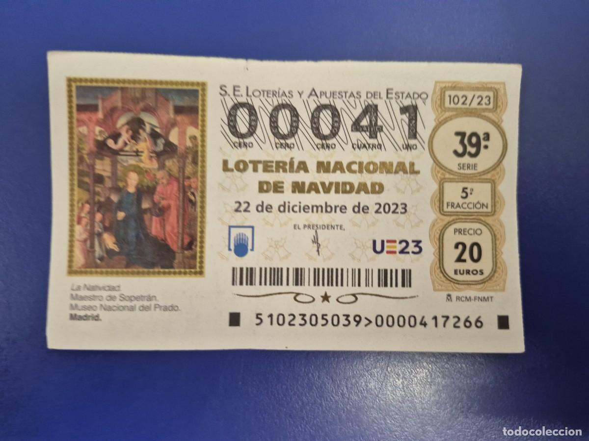 Loter&iacute;a nacional: LOTERIA NACIONAL A&Ntilde;O 2024 SORTEO 102 NAVIDAD NUMERO BAJO 00041