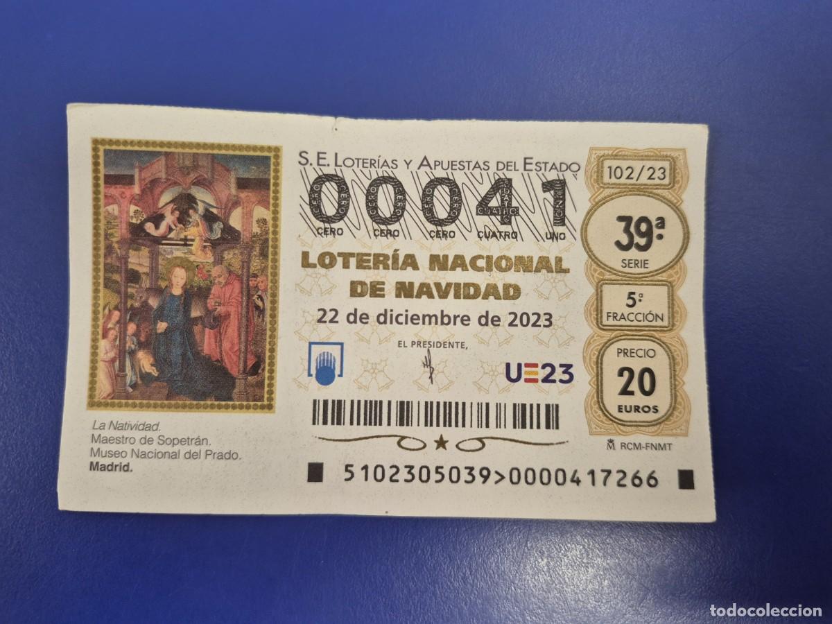 Loter&iacute;a nacional: LOTERIA NACIONAL A&Ntilde;O 2023 SORTEO 102 NAVIDAD NUMERO BAJO 00041