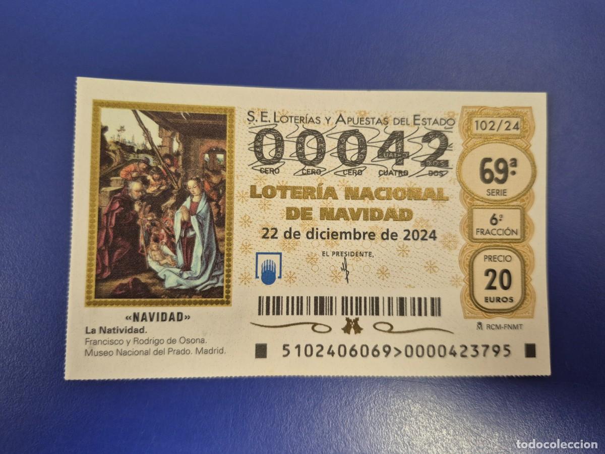 Loter&iacute;a nacional: LOTERIA NACIONAL A&Ntilde;O 2024 SORTEO 102 NAVIDAD NUMERO BAJO 00042