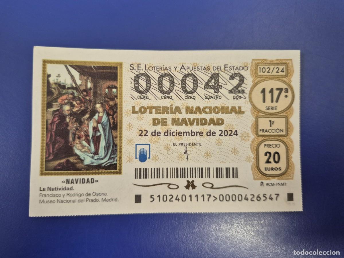 Loter&iacute;a nacional: LOTERIA NACIONAL A&Ntilde;O 2024 SORTEO 102 NAVIDAD NUMERO BAJO 00042