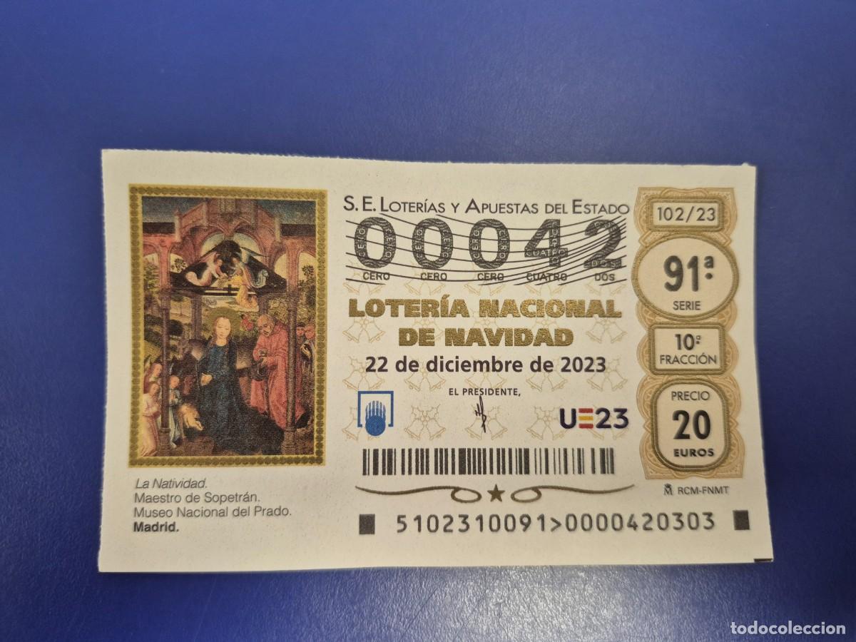 Loter&iacute;a nacional: LOTERIA NACIONAL A&Ntilde;O 2023 SORTEO 102 NAVIDAD NUMERO BAJO 00042