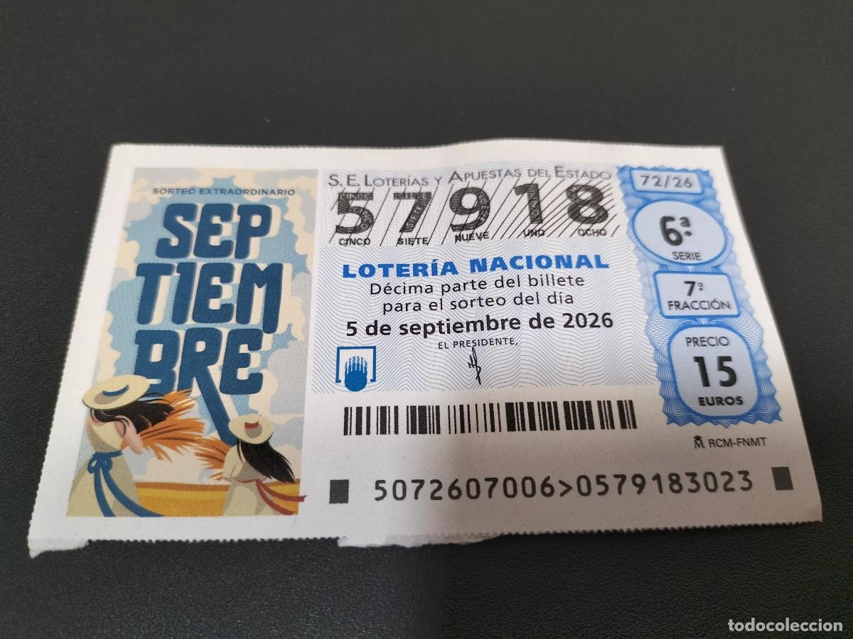Loter&iacute;a nacional: 1 DECIMO LOTERIA NACIONAL SABADO 5 SEPTIEMBRE 2026 - 72/26 SORTEO EXTRAORDINARIO SEPTIEMBRE