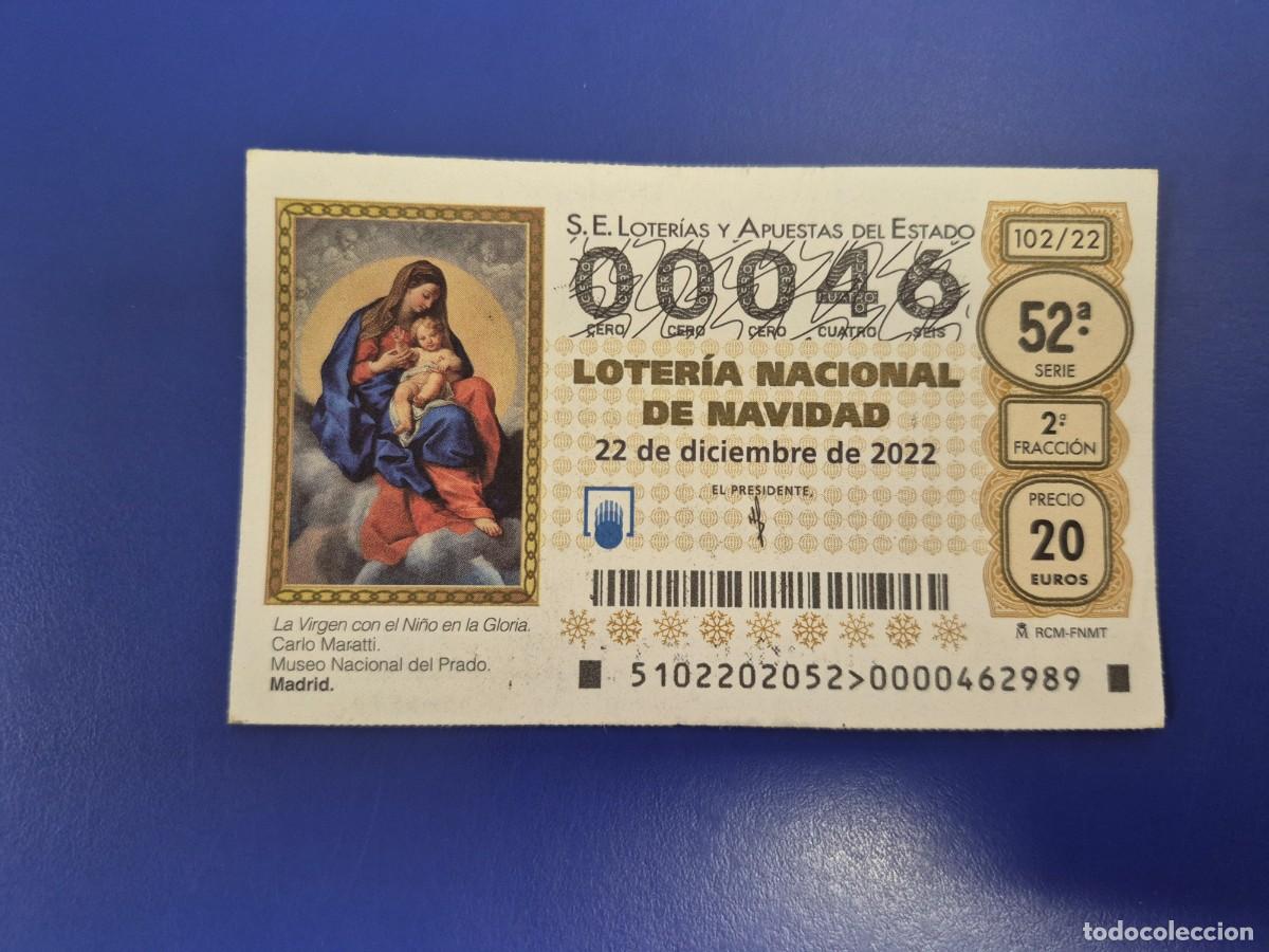 Loter&iacute;a nacional: LOTERIA NACIONAL A&Ntilde;O 2022 SORTEO 102 NAVIDAD NUMERO BAJO 00046