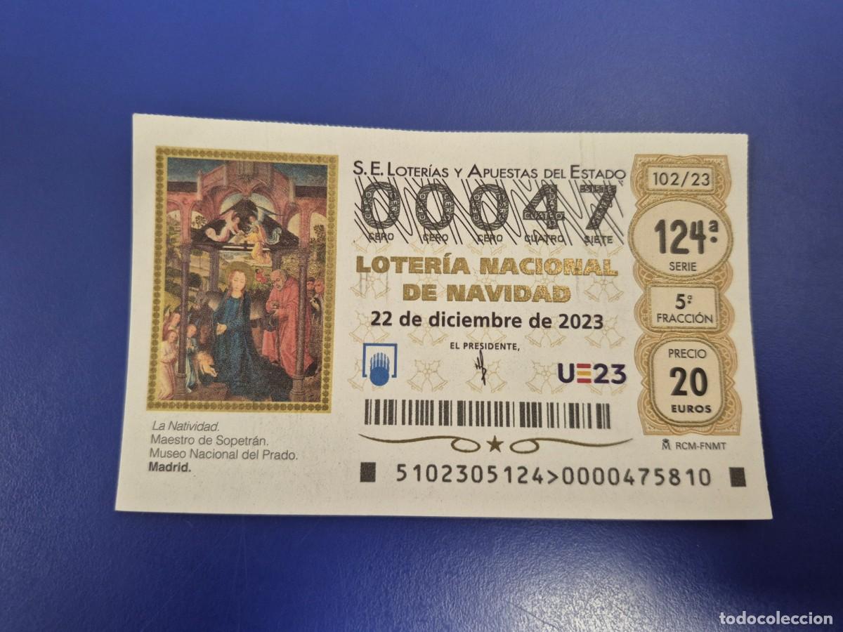 Loter&iacute;a nacional: LOTERIA NACIONAL A&Ntilde;O 2022 SORTEO 102 NAVIDAD NUMERO BAJO 00047