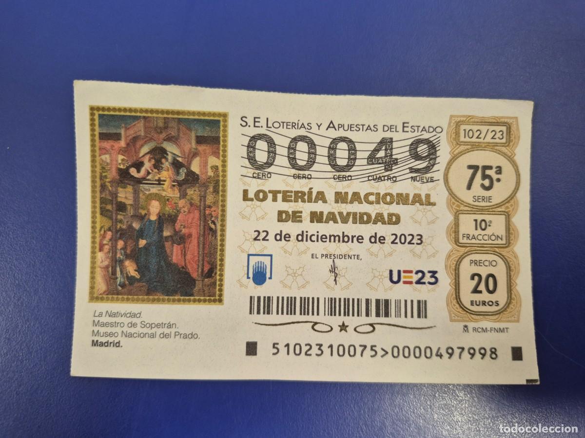 Loter&iacute;a nacional: LOTERIA NACIONAL A&Ntilde;O 2022 SORTEO 102 NAVIDAD NUMERO BAJO 00049