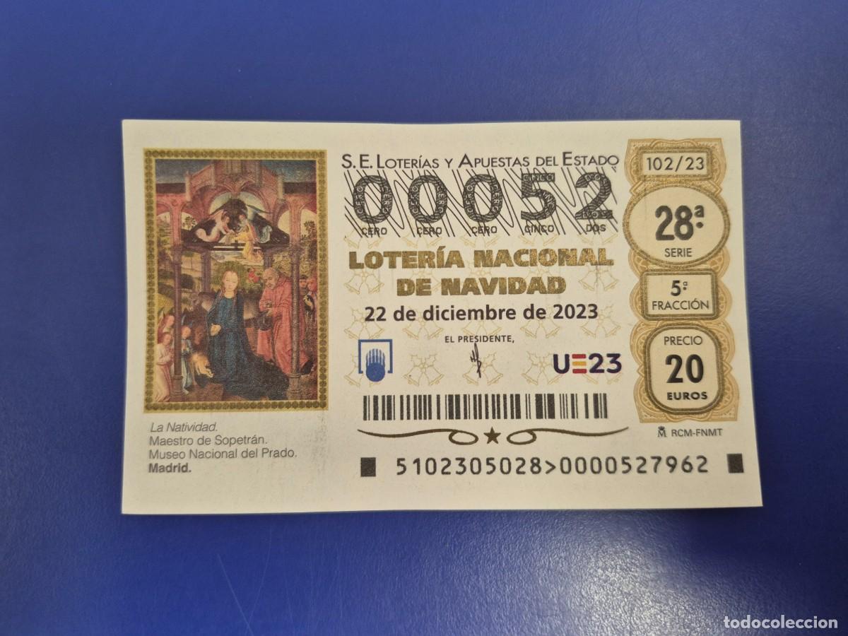 Loter&iacute;a nacional: LOTERIA NACIONAL A&Ntilde;O 2024 SORTEO 102 NAVIDAD NUMERO BAJO 00052