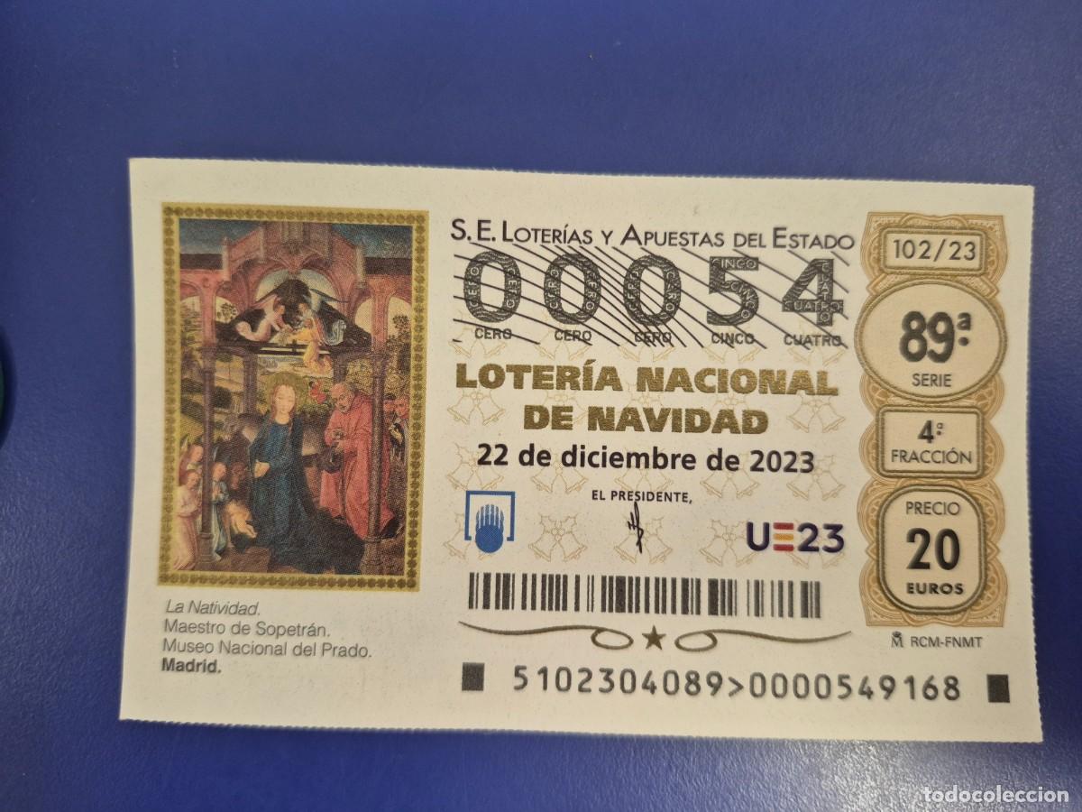 Loter&iacute;a nacional: LOTERIA NACIONAL A&Ntilde;O 2023 SORTEO 102 NAVIDAD NUMERO BAJO 00054