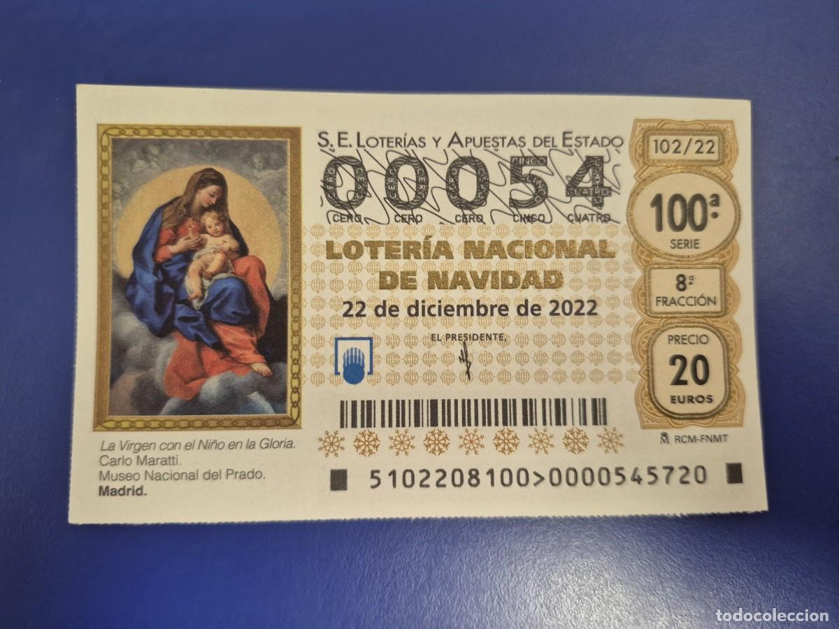 Loter&iacute;a nacional: LOTERIA NACIONAL A&Ntilde;O 2022 SORTEO 102 NAVIDAD NUMERO BAJO 00054