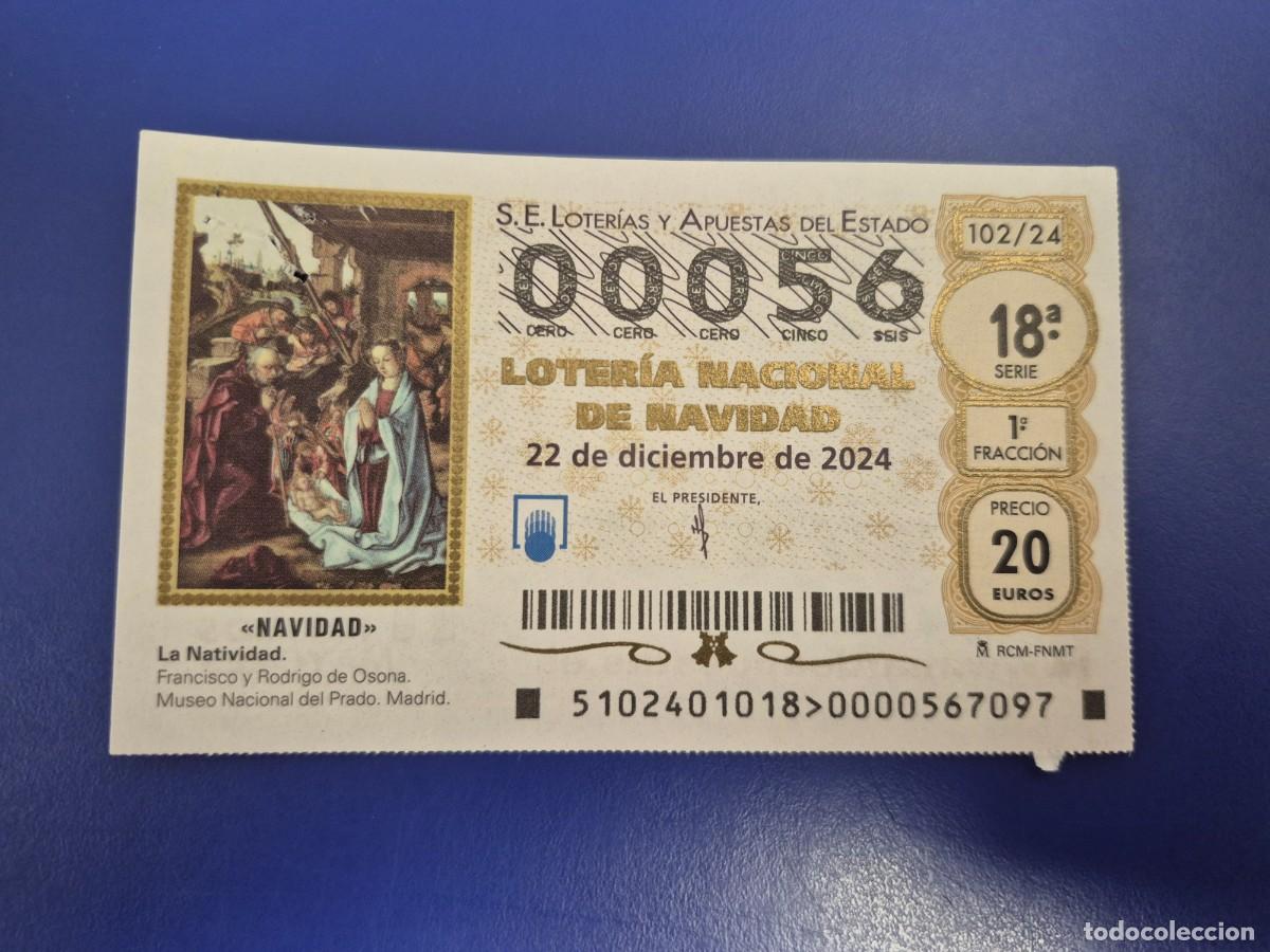 Loter&iacute;a nacional: LOTERIA NACIONAL A&Ntilde;O 2024 SORTEO 102 NAVIDAD NUMERO BAJO 00056