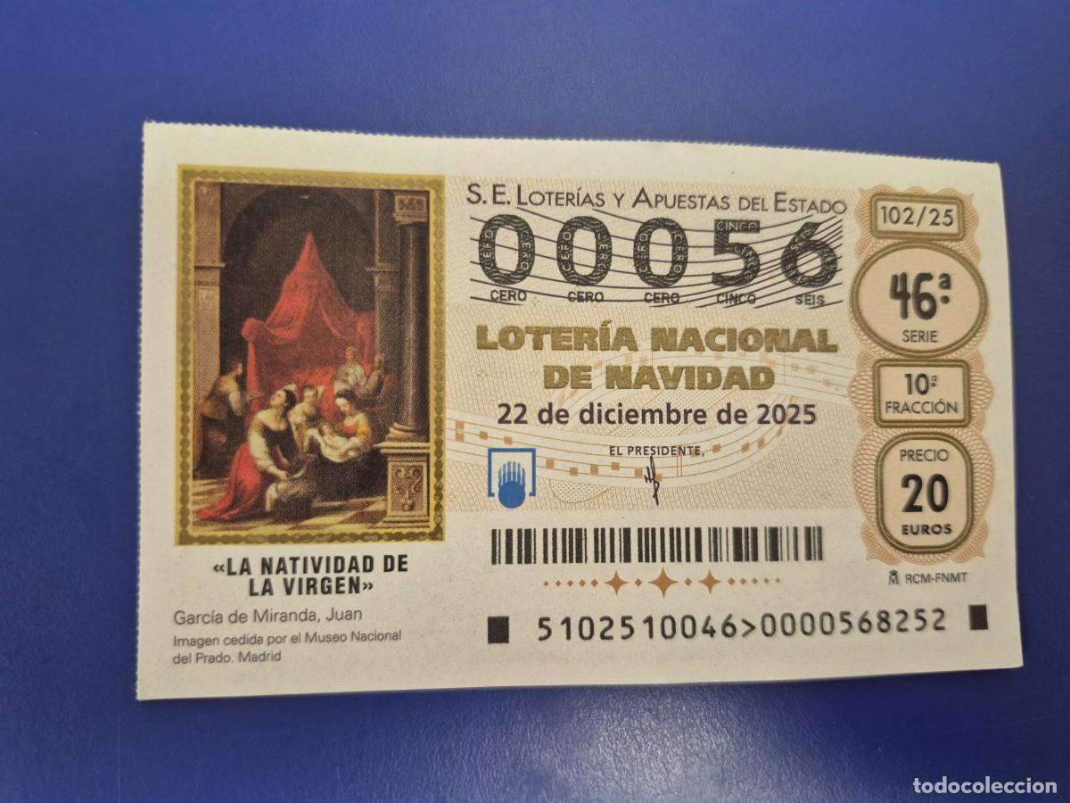 Loter&iacute;a nacional: LOTERIA NACIONAL A&Ntilde;O 2025 SORTEO 102 NAVIDAD NUMERO BAJO 00056