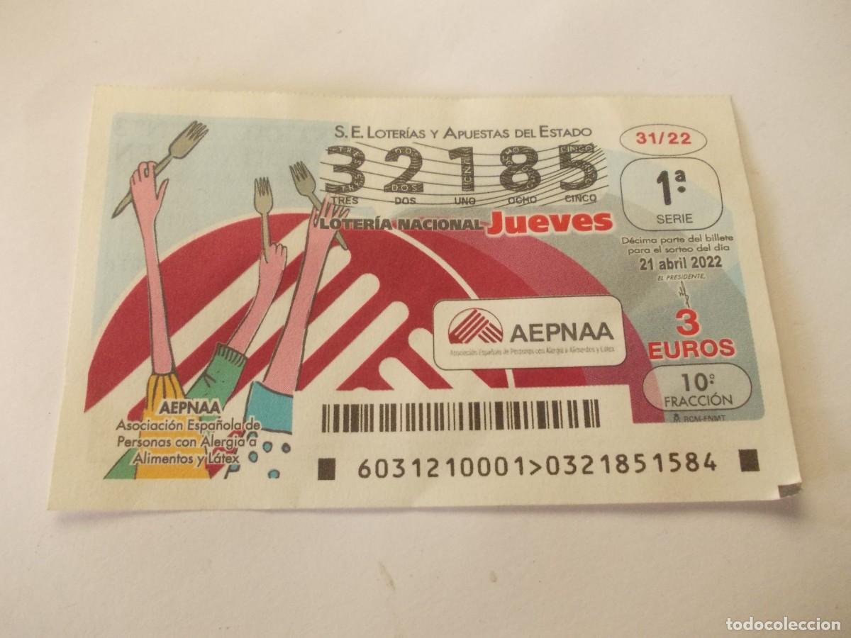 Loterie Nationale: D&eacute;cimo Loter&iacute;a Nacional Jueves 21 abril 2022 n&ordm; 32185 AEPNAA alergias alimentos l&aacute;tex sorteo oficial