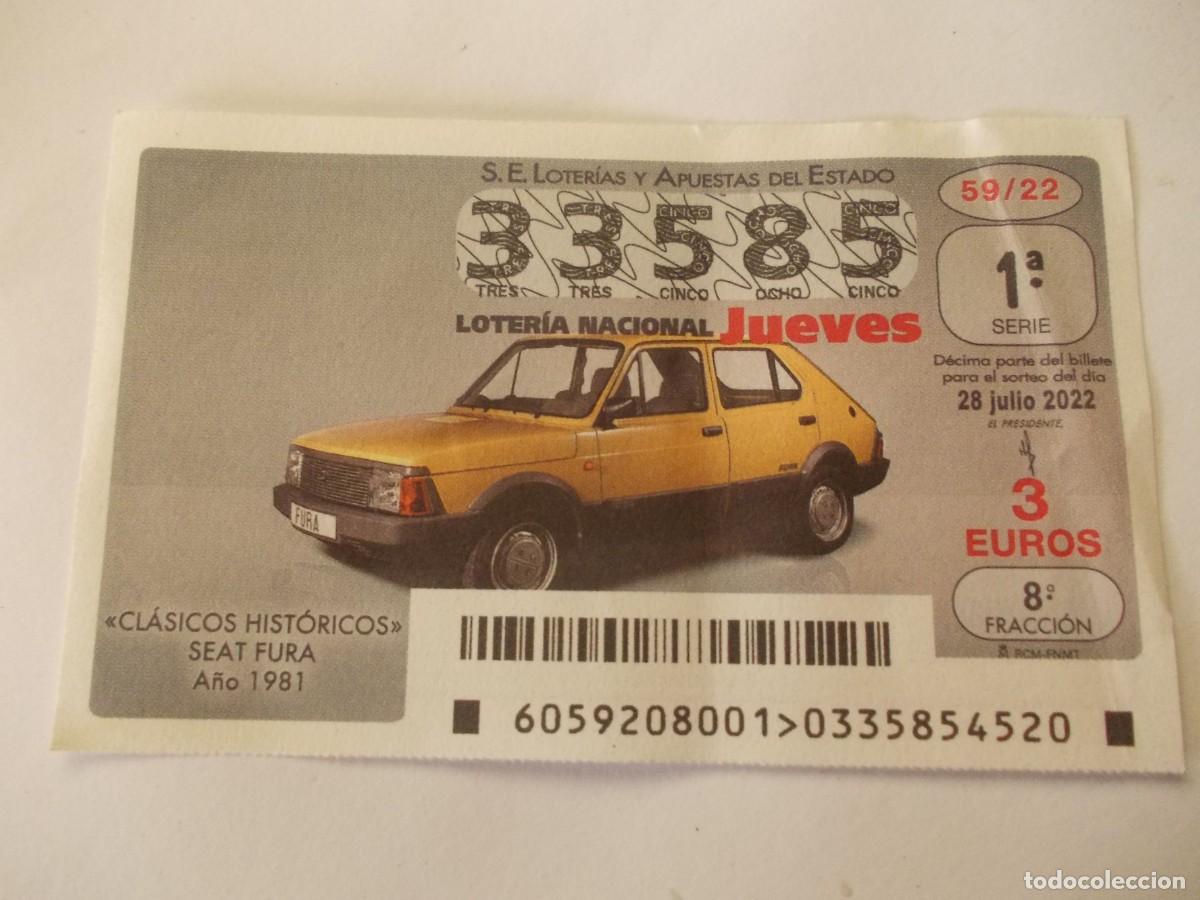 Lotteria Nationale Spagnola: D&eacute;cimo Loter&iacute;a Nacional Jueves 28 julio 2022 33585 SEAT Fura 1981 Cl&aacute;sicos Hist&oacute;ricos coches cl&aacute;sico