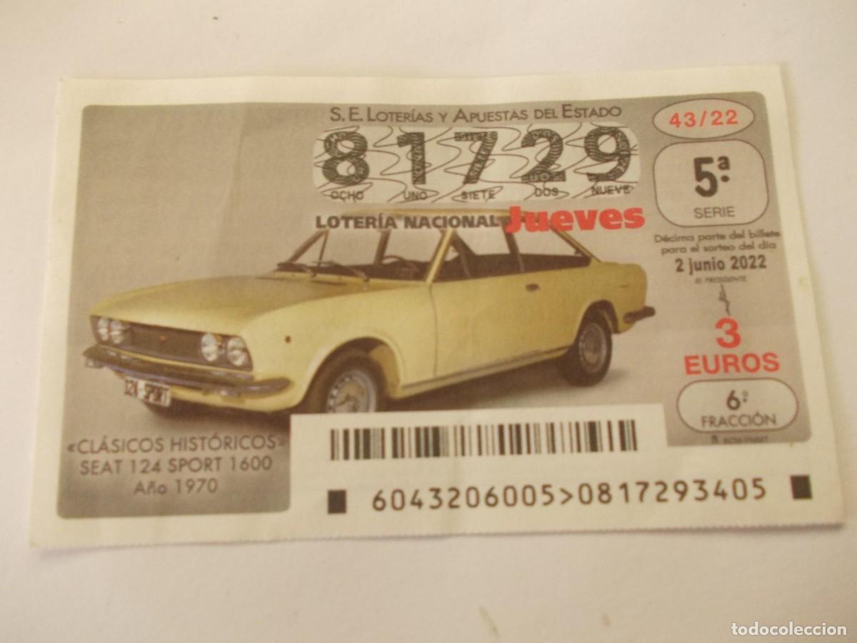 Lotteria Nationale Spagnola: Loter&iacute;a Nacional 2 Junio 2022 D&eacute;cimo Seat 124 Sport 1600 Cl&aacute;sicos Hist&oacute;ricos Coleccionismo Espa&ntilde;a