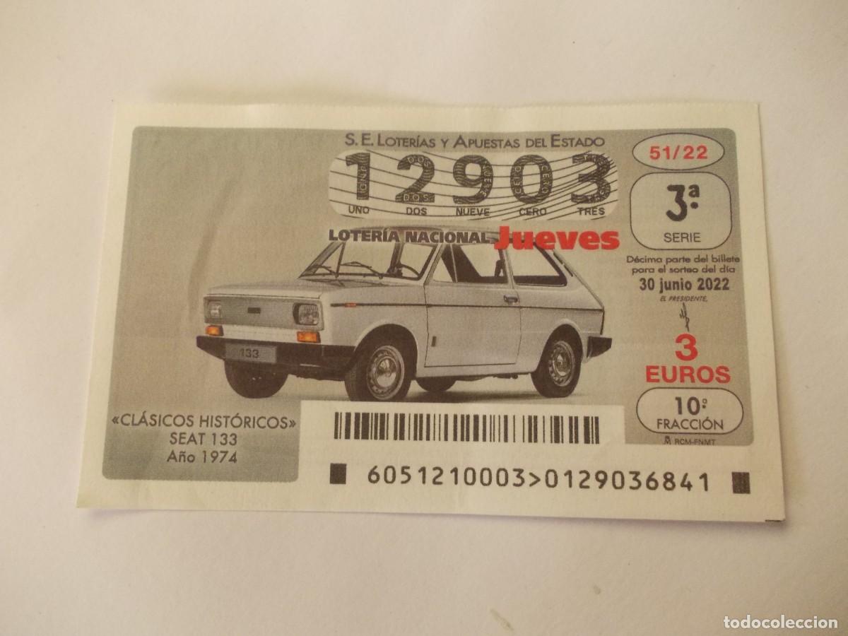 Lotteria Nationale Spagnola: Loter&iacute;a Nacional 30 Junio 2022 D&eacute;cimo Seat 133 1974 Cl&aacute;sicos Hist&oacute;ricos Espa&ntilde;a automovil motor coche