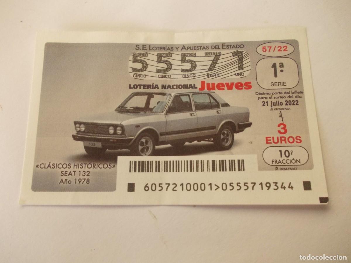National Spanish Lottery: Loter&iacute;a Nacional 21 Julio 2022 D&eacute;cimo Seat 132 1978 Cl&aacute;sicos Hist&oacute;ricos Espa&ntilde;a automovil motor coche