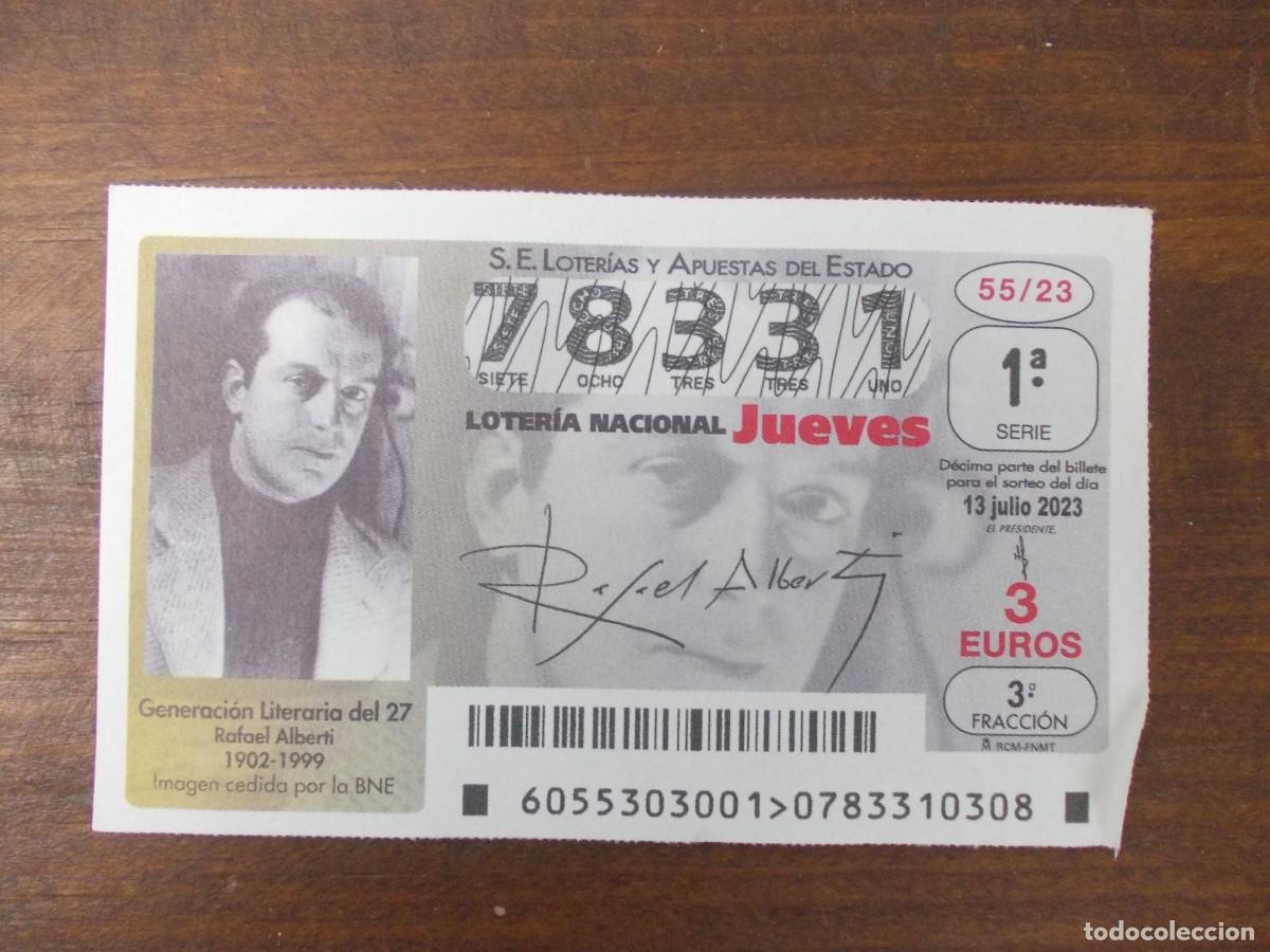 Lotaria Nacional: D&eacute;cimo Loter&iacute;a Nacional 13 julio 2023 n&uacute;mero 78331 Rafael Alberti Generacion Literaria 27 Arte Obra
