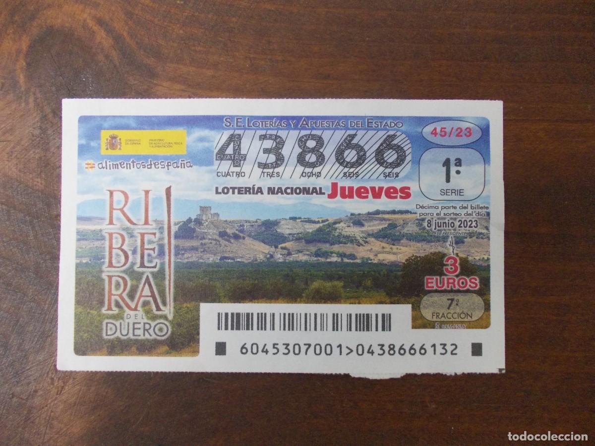 Loterie Nationale: Decimo Loteria Nacional Jueves 8 Junio 2023 Alimentos de Espa&ntilde;a Ribera del Duero Vino Pe&ntilde;afiel Paisa