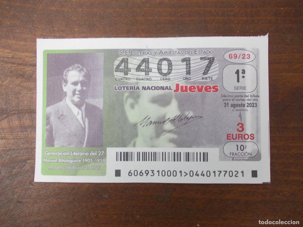 Loterie Nationale: D&eacute;cimo Loter&iacute;a Nacional Jueves 31 agosto 2023 Manuel Altolaguirre Generaci&oacute;n del 27 poes&iacute;a siglo XX