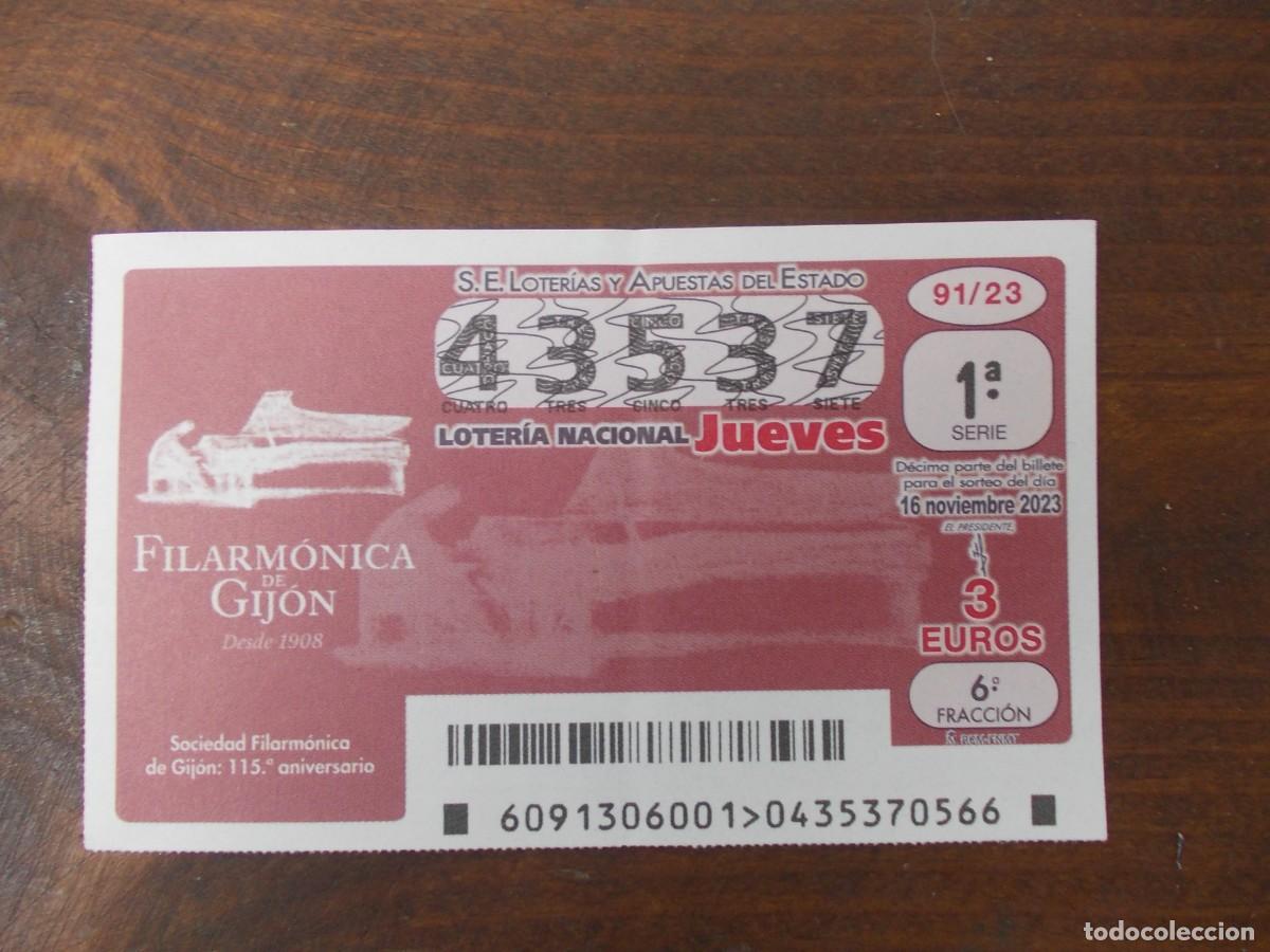 Lotteria Nationale Spagnola: D&eacute;cimo Loter&iacute;a Nacional Jueves 16 noviembre 2023 Filarm&oacute;nica de Gij&oacute;n 115 aniversario 1908 m&uacute;sica