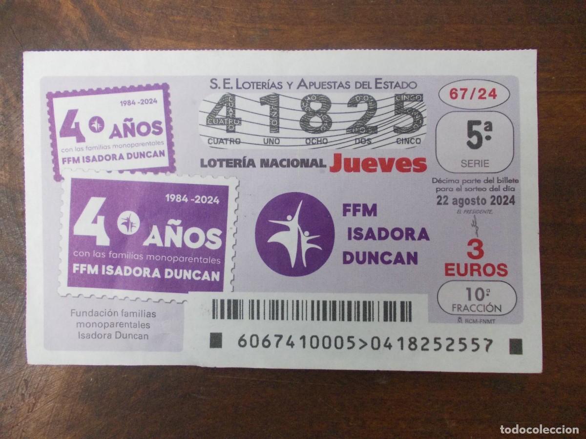 Lotaria Nacional: D&eacute;cimo Loter&iacute;a Nacional Jueves 22 agosto 2024 Fundaci&oacute;n Familias Monoparentales Isadora Duncan 40