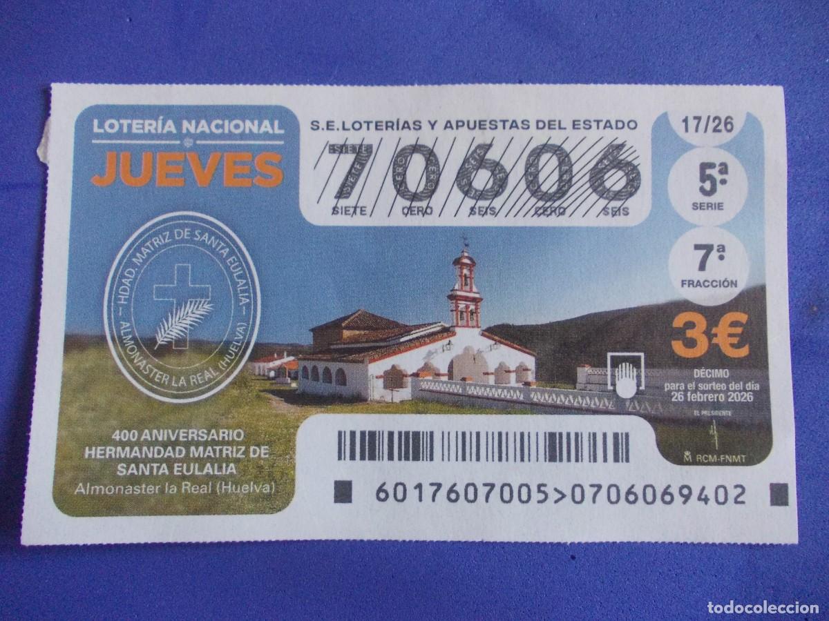 National Spanish Lottery: D&eacute;cimo Loter&iacute;a 400 aniversario Hermandad Matriz Santa Eulalia Almonaster la Real Huelva 26 febrero