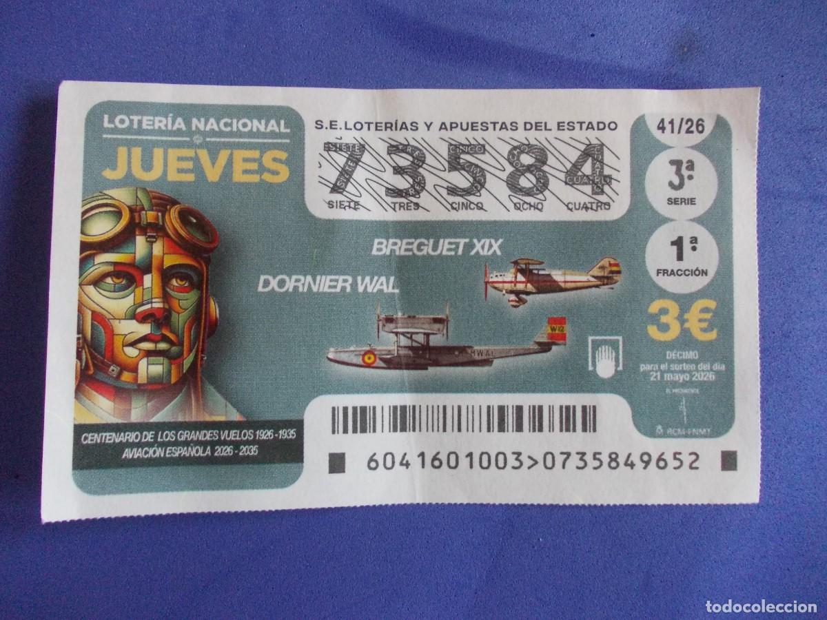 Loterie Nationale: Decimo Loteria Nacional Jueves 21 Mayo 2026 Centenario Grandes Vuelos Aviacion Breguet Dornier Wal