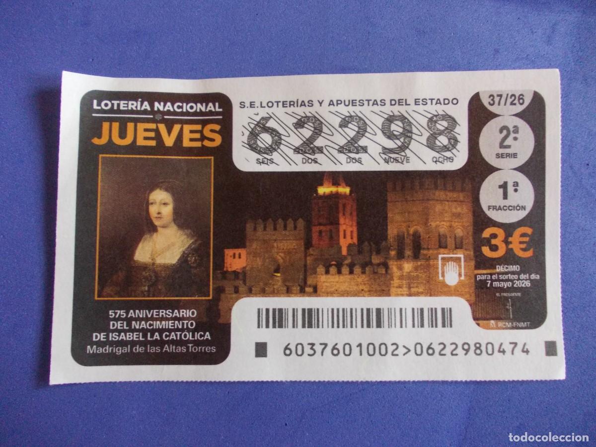 Lotaria Nacional: Decimo Loteria Nacional Jueves 7 Mayo 2026 575 Aniversario Isabel la Catolica Madrigal Altas Torres
