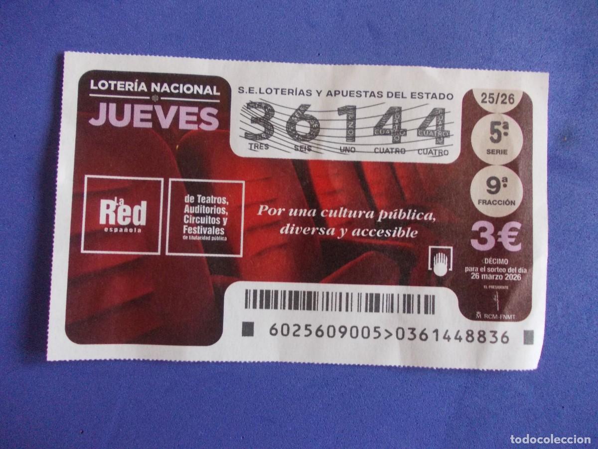 Loterie Nationale: Decimo Loteria Nacional Jueves 26 Marzo 2026 Red Espa&ntilde;ola Teatros Auditorios Circuitos Festivales
