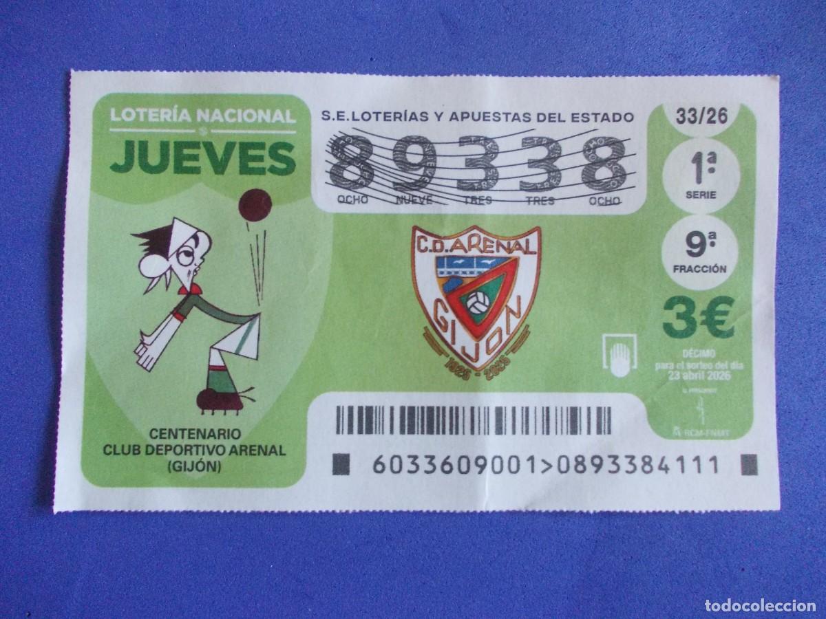 Lotteria Nationale Spagnola: D&eacute;cimo Loter&iacute;a Nacional Jueves Centenario Club Deportivo Arenal Gij&oacute;n 23 abril 2026 f&uacute;tbol Asturias