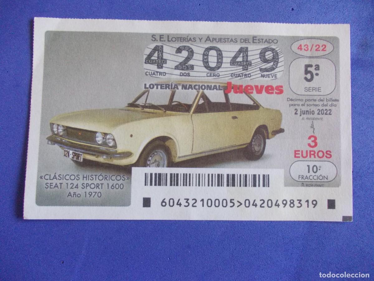 Lotteria Nationale Spagnola: D&eacute;cimo Loter&iacute;a Nacional Cl&aacute;sicos Hist&oacute;ricos SEAT 124 Sport 1600 A&ntilde;o 1970 2 junio 2022 automovilismo
