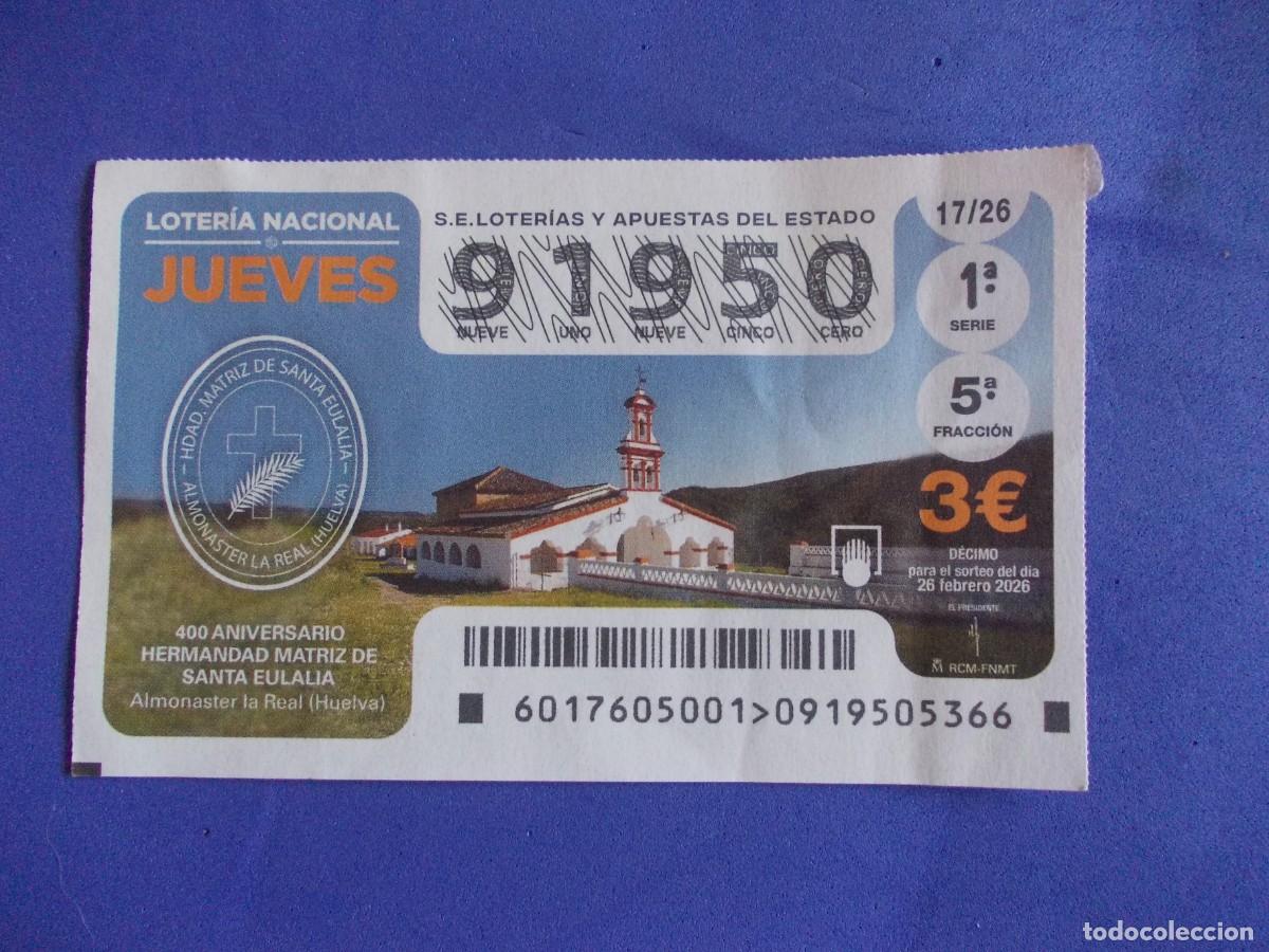 Lotteria Nationale Spagnola: D&eacute;cimo Loter&iacute;a Hermandad Matriz Santa Eulalia Almonaster la Real Huelva 400 aniversario 26 febrero